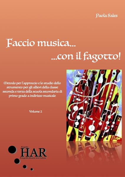 Faccio musica... con il fagotto!. Vol. 2 - Paola Sales - copertina