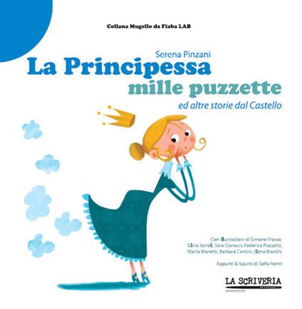 La Principessa Mille Puzzette e altre storie dal castello - Serena Pinzani - copertina