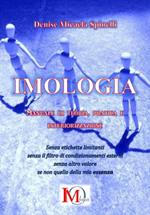 Imologia. Manuale di teoria, pratica e interiorizzazione