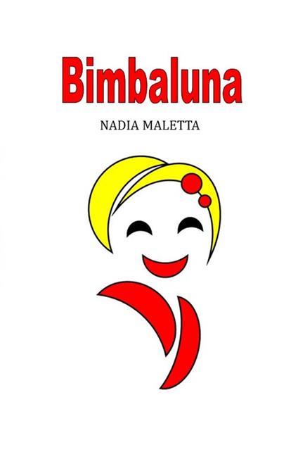 Bimbaluna - Nadia Maletta - copertina