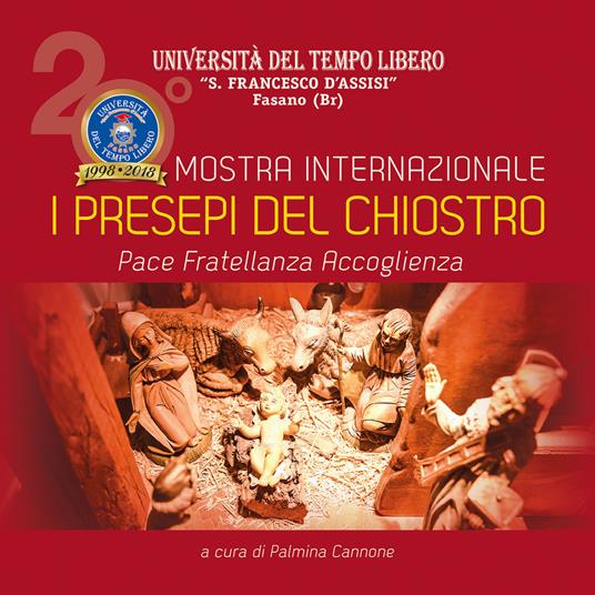 I presepi del chiostro. Pace, fratellanza, accoglienza. Mostra internazionale. Ediz. illustrata - copertina