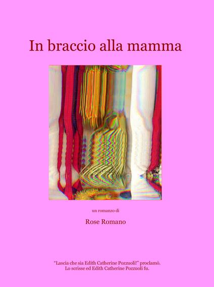 In braccio alla mamma - Rose Romano - copertina