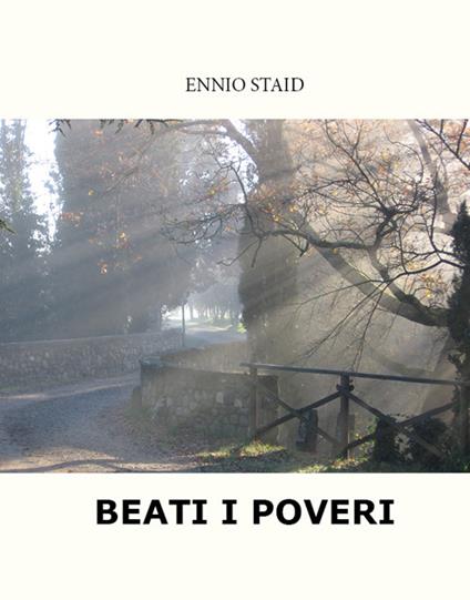 Beati i poveri - Ennio Staid - copertina