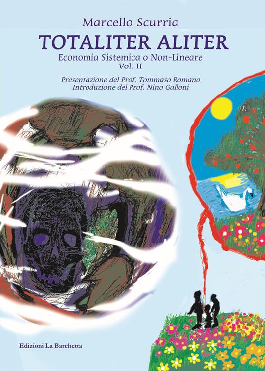 Totaliter Aliter. Economia sistemica o non lineare. Vol. 2 - Marcello Scurria - copertina