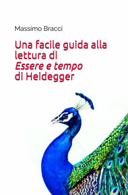 Essere e tempo» di Heidegger. Introduzione alla lettura