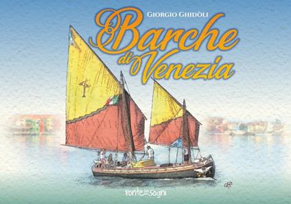  Barche di Venezia -  Giorgio Ghidoli - copertina