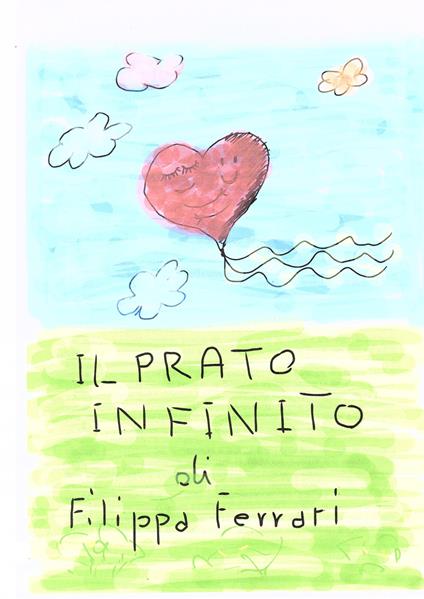 Il prato infinito. Quando l'amore non può finire - Ferrari Filippa - ebook