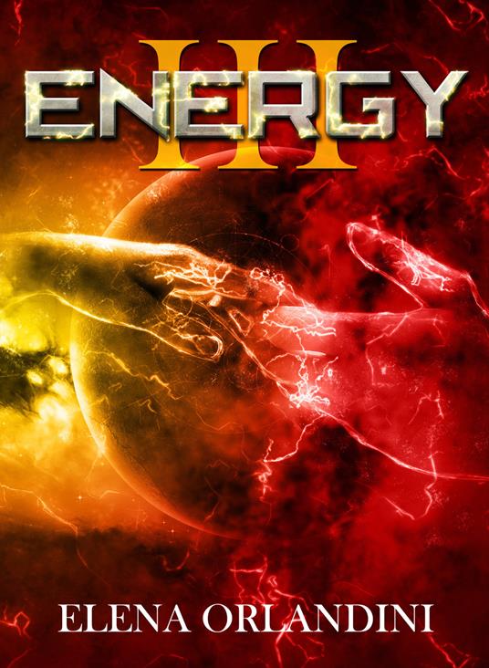 Energy. Vol. 3 - Elena Orlandini - ebook