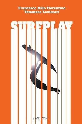 Surfplay - Francesco Aldo Fiorentino,Tommaso Lavizzari - copertina