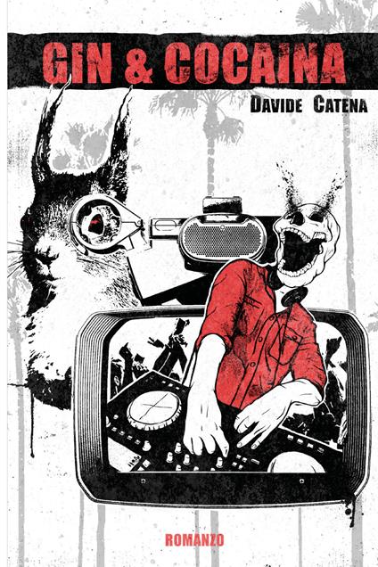 Gin & cocaina - Davide Catena - copertina