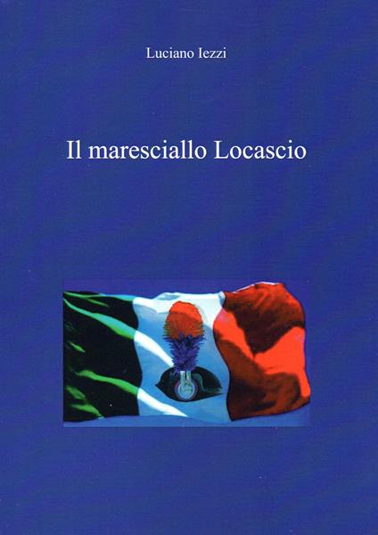 Il maresciallo Locascio - Luciano Iezzi - copertina