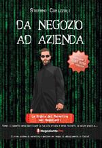 Da negozio ad azienda. Riempi il cassetto senza sacrificare la tua vita privata e senza rovinarti la salute