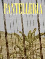 Pantelleria. Una guida in memoria poetica. Ediz. illustrata