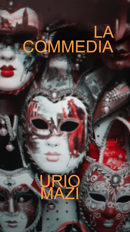 La commedia - Urio Mazi - copertina