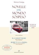 Novelle dal mondo sospeso. Tutte le novelle 2021