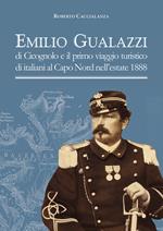 Emilio Gualazzi e il primo viaggio turistico di italiani al Capo Nord nell'estate 1888