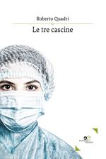 Le tre cascine