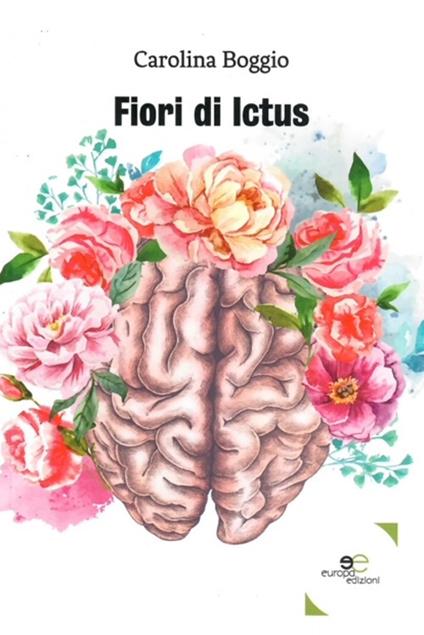 Fiori di ictus - Carolina Boggio - copertina