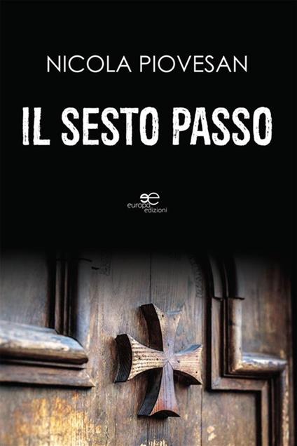 Il sesto passo - Nicola Piovesan - ebook