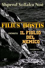 Filius hostis ovvero Il figlio del nemico