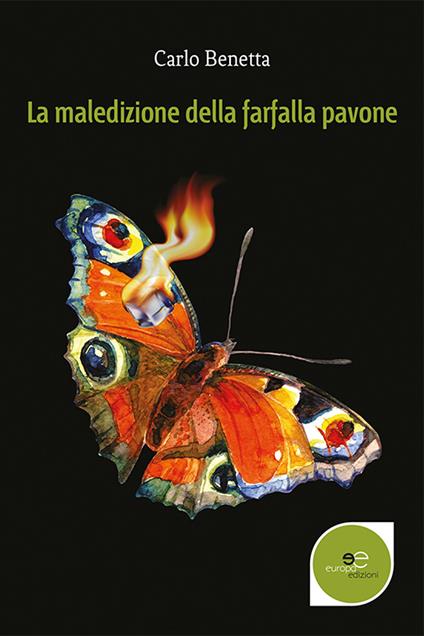 La maledizione della farfalla pavone - Carlo Benetta - copertina