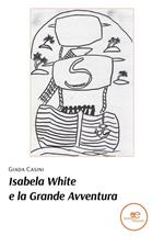 Isabela White e la grande avventura