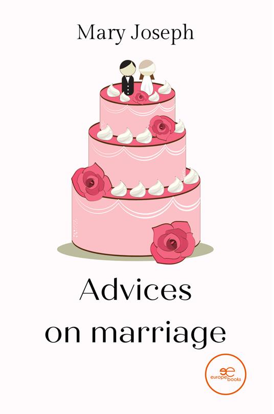 Advices on marriage - Mary Joseph - copertina