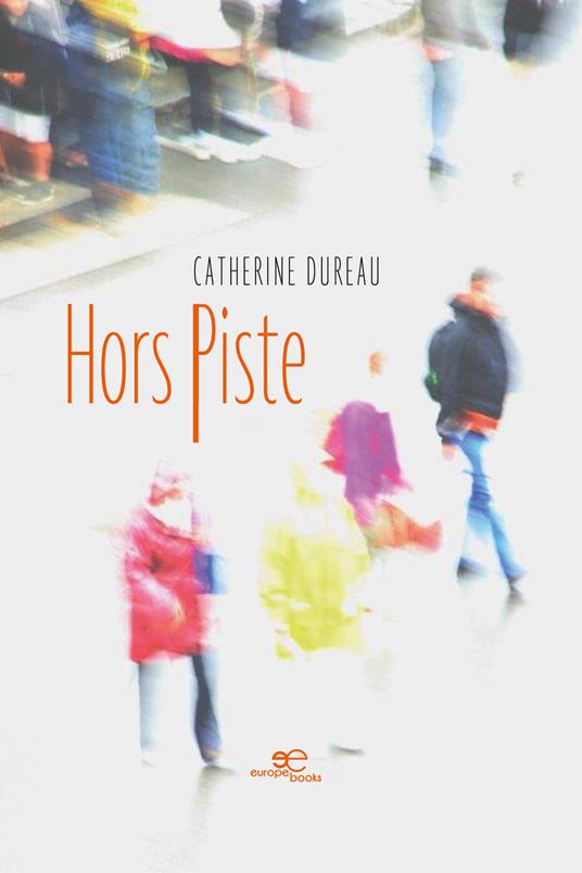 Hors piste - Catherine Dureau - copertina