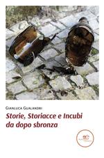 Storie, storiacce e incubi da dopo sbronza. II edizione