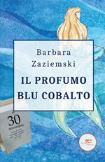 Il profumo blu cobalto