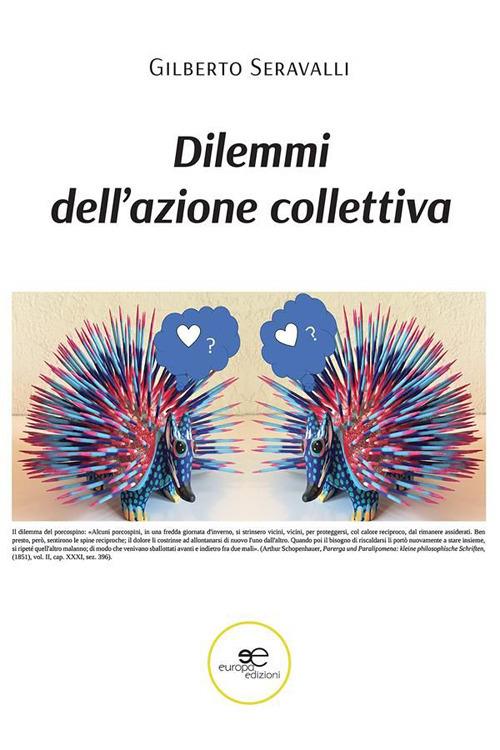 Dilemmi dell'azione collettiva - Gilberto Seravalli - ebook