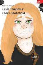 Lexie Tempress: fears chokehold