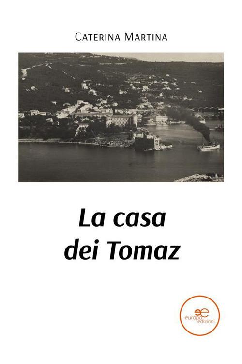 La casa dei Tomaz - Caterina Martina - ebook