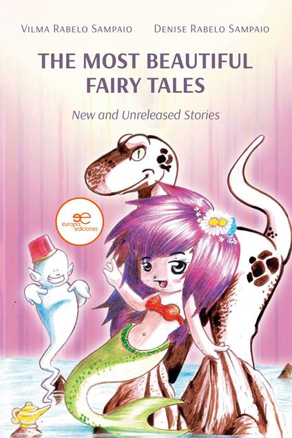 The most beautiful fairy tales - Vilma Rabelo Sampaio,Denise Rabelo Sampaio - copertina
