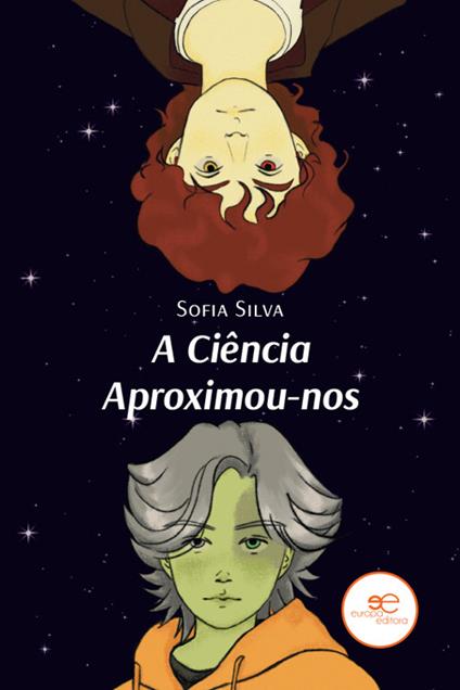 A Ciência aproximou-nos - Sofia Silva - copertina