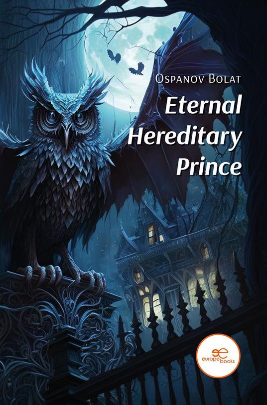 Eternal hereditary prince - Ospanov Bolat Karimovich - copertina