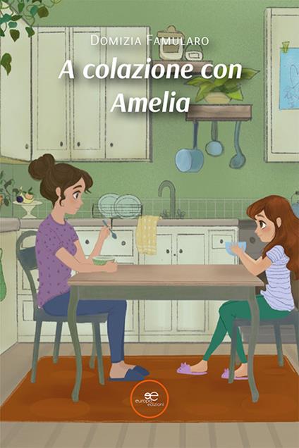 A colazione con Amelia - Domizia Famularo - copertina