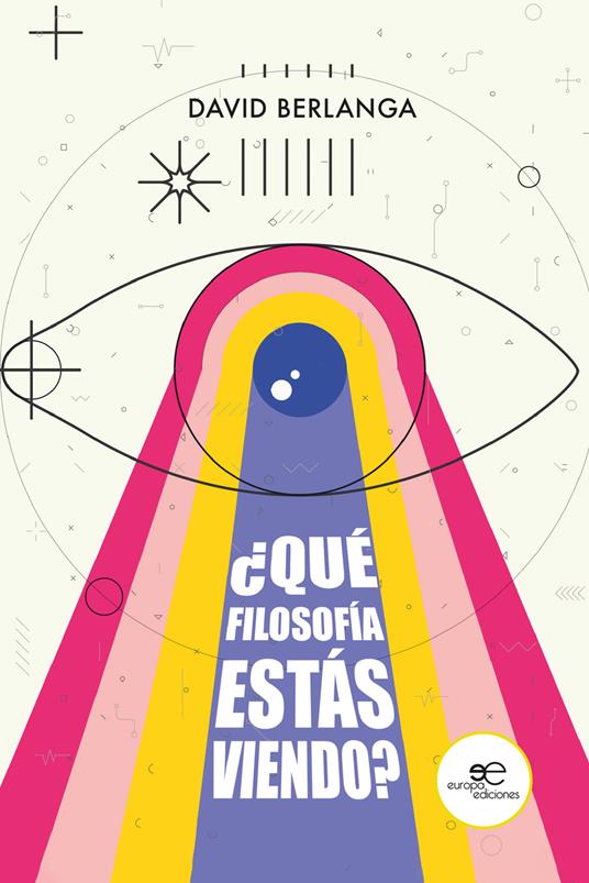 ¿Qué filosofía estás viendo? - David Berlanga - copertina