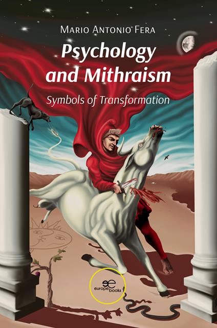 Psychology and mithraism. Symbols of transformation - Mario Antonio Fera - copertina