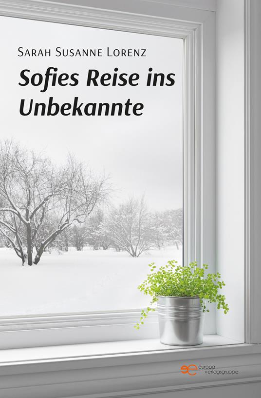 Sofies Reise ins Unbekannte - Sarah Susanne Lorenz - copertina