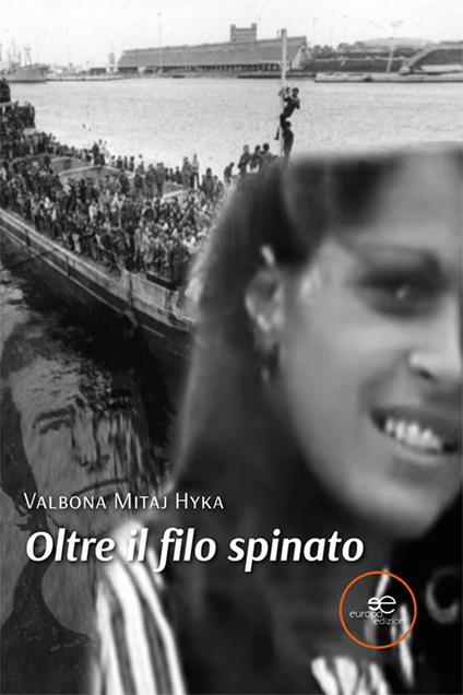 Oltre il filo spinato - Valbona Mitaj Hyka - copertina