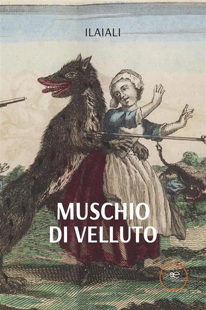 Muschio di velluto - Ilaiali - ebook