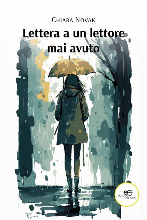 Lettera a un lettore mai avuto - Chiara Novak - ebook