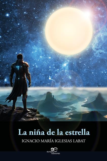 La niña de la estrella - Ignacio María Iglesias Labat - copertina