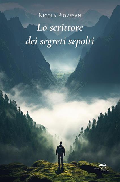 Lo scrittore dei segreti sepolti - Nicola Piovesan - ebook