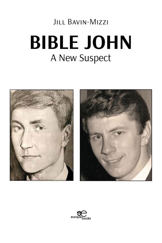 Bible John: a new suspect - Jillian Bavin-Mizzi - copertina