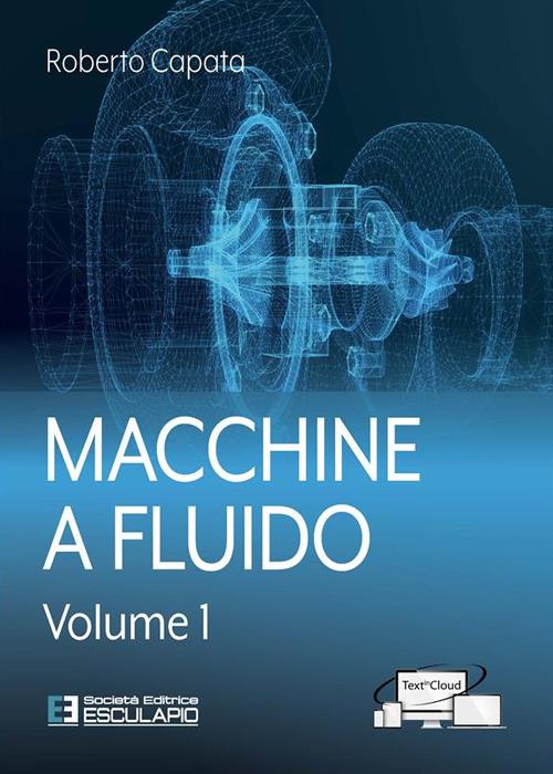 Macchine a fluido. Vol. 1 - Roberto Capata - ebook