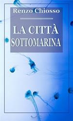 La città sottomarina