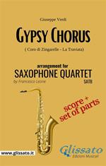 Gypsy Chorus. La Traviata. Sax quartet. Score & parts. Partitura e parti