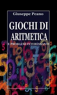 Giochi di aritmetica e problemi interessanti